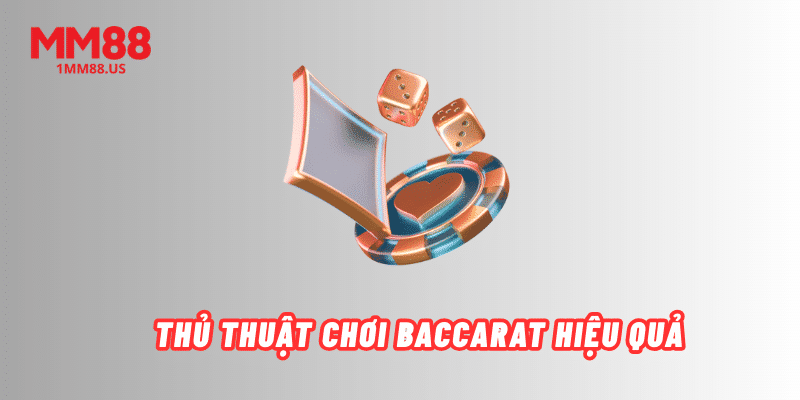 thu-thuat-choi-baccarat-hieu-qua